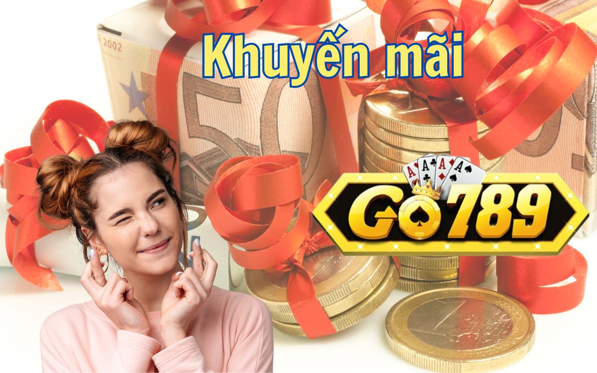 Những điều cần biết về sự kiện khuyến mãi Go789